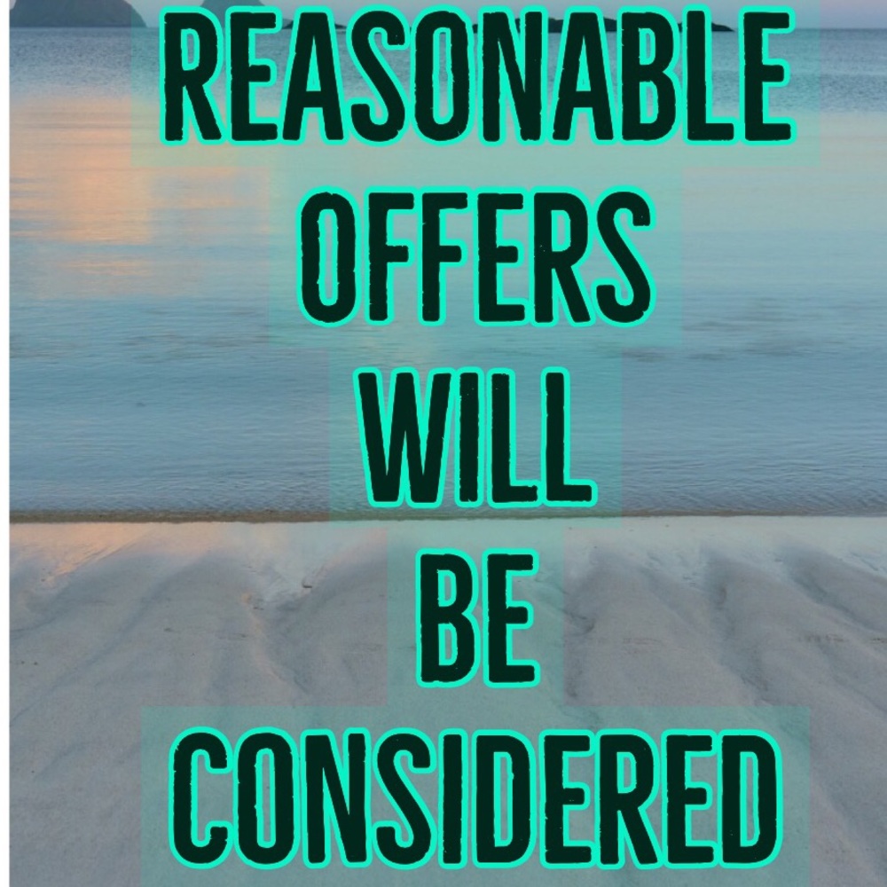 BE REASONABLE!